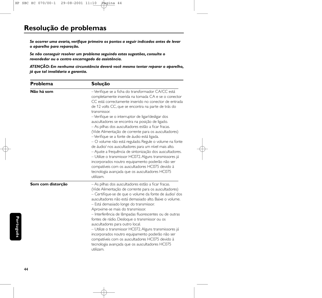 Philips HC 070 manual Resolução de problemas, Problema Solução, Não há som, Som com distorção 