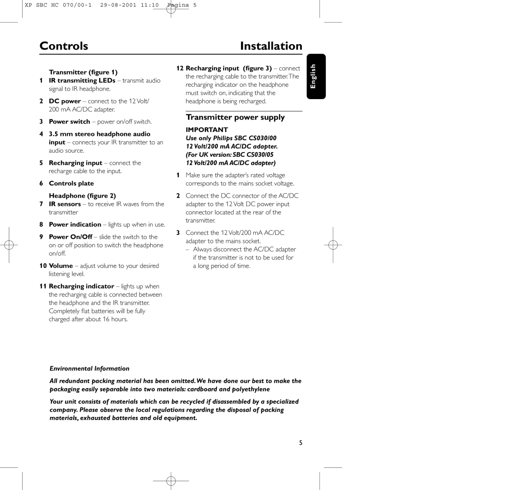 Philips HC 070 manual Controls Installation, Transmitter power supply, Transmitter ﬁgure Recharging input ﬁgure 3 connect 