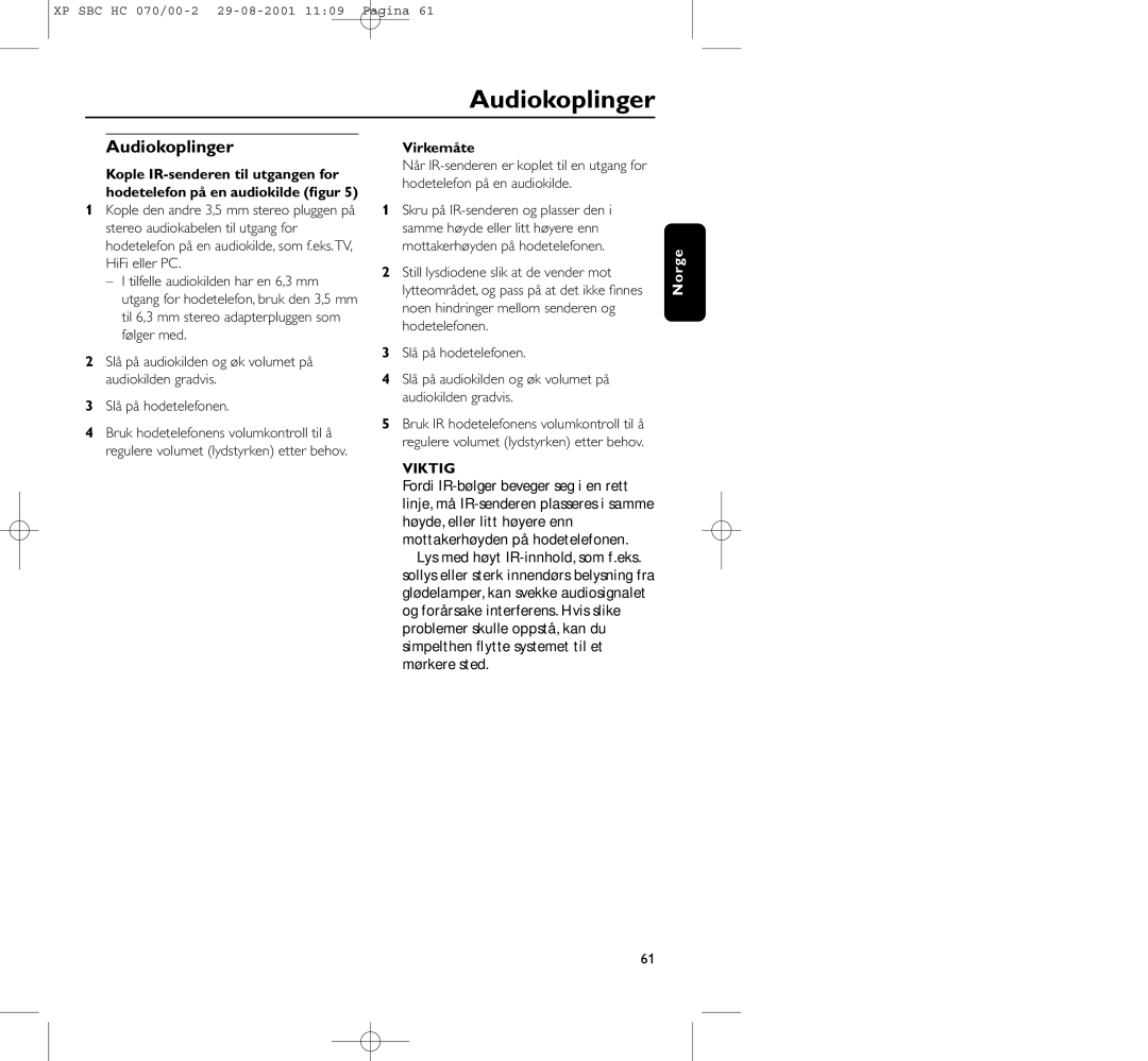 Philips HC 070 manual Audiokoplinger, Virkemåte 