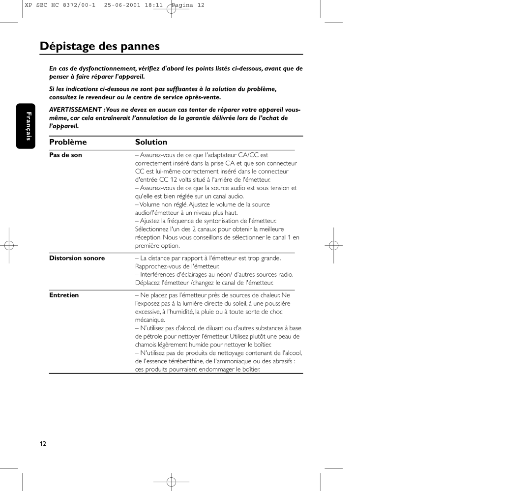Philips HC 8372 manual Dépistage des pannes, Problème Solution, Pas de son, Distorsion sonore, Entretien 