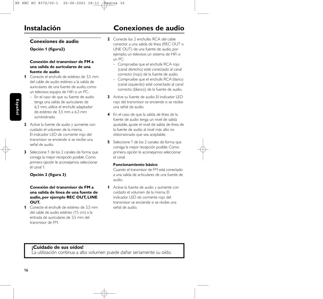 Philips HC 8372 manual Instalación, Conexiones de audio, ¡Cuidado de sus oídos, Out 