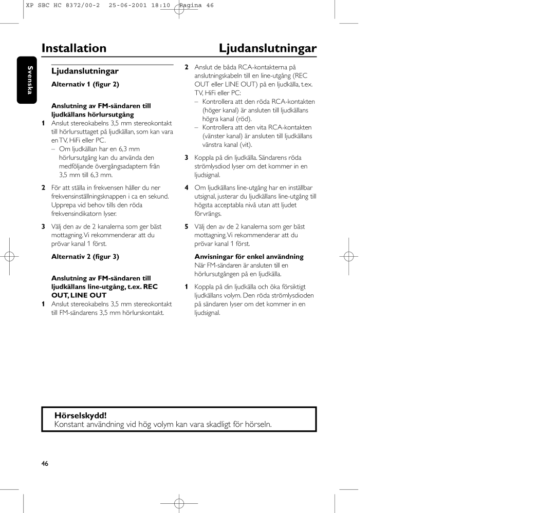 Philips HC 8372 manual InstallationLjudanslutningar, Hörselskydd, Anvisningar för enkel användning 