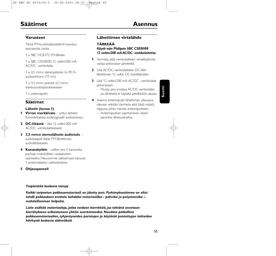 Philips HC 8372 manual Säätimet, Asennus, Varusteet, Lähettimen virtalähde 