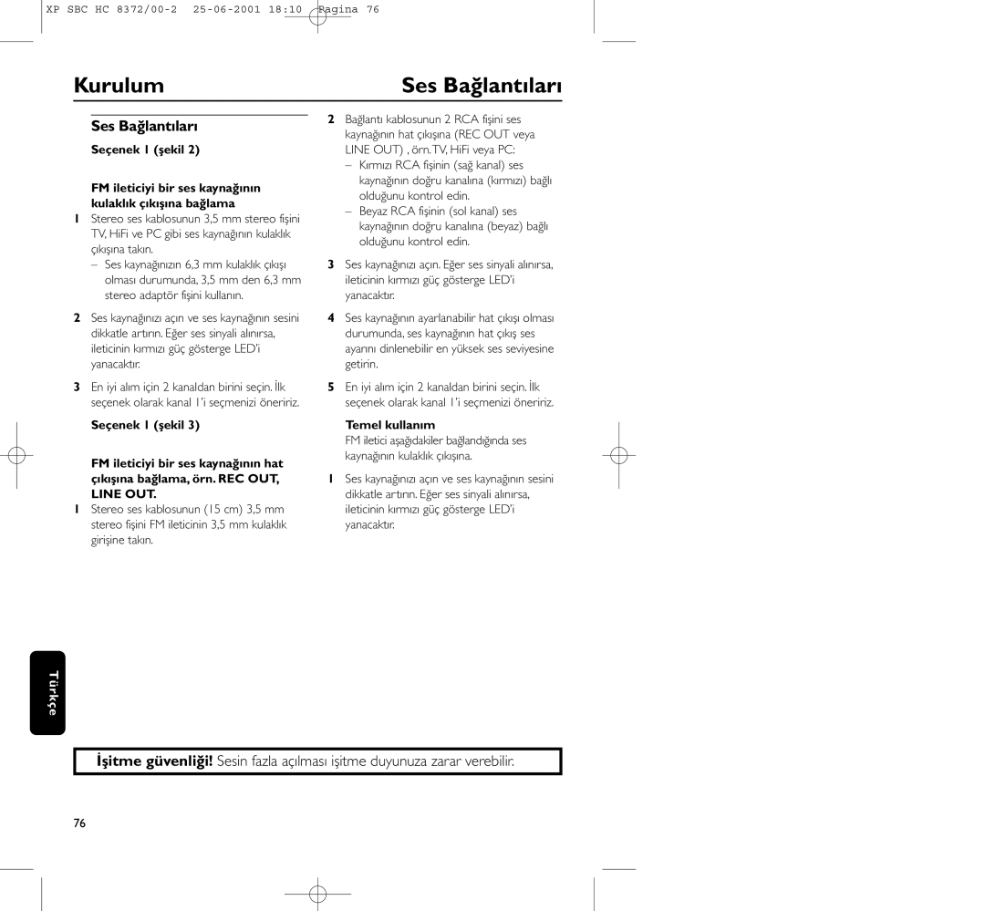 Philips HC 8372 manual Ses Bağlantıları, Temel kullanım 