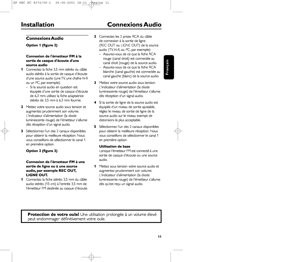 Philips HC 8372 manual Connexions Audio, Installation, Option 1 ﬁgure, Option 2 ﬁgure, Ligne Out, Utilisation de base 