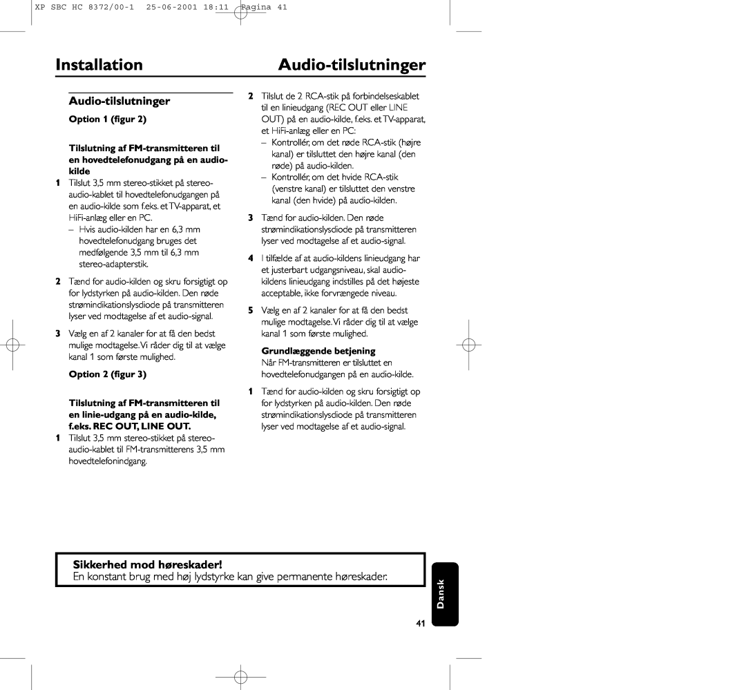 Philips HC 8372 manual InstallationAudio-tilslutninger, Sikkerhed mod høreskader, Option 1 ﬁgur 