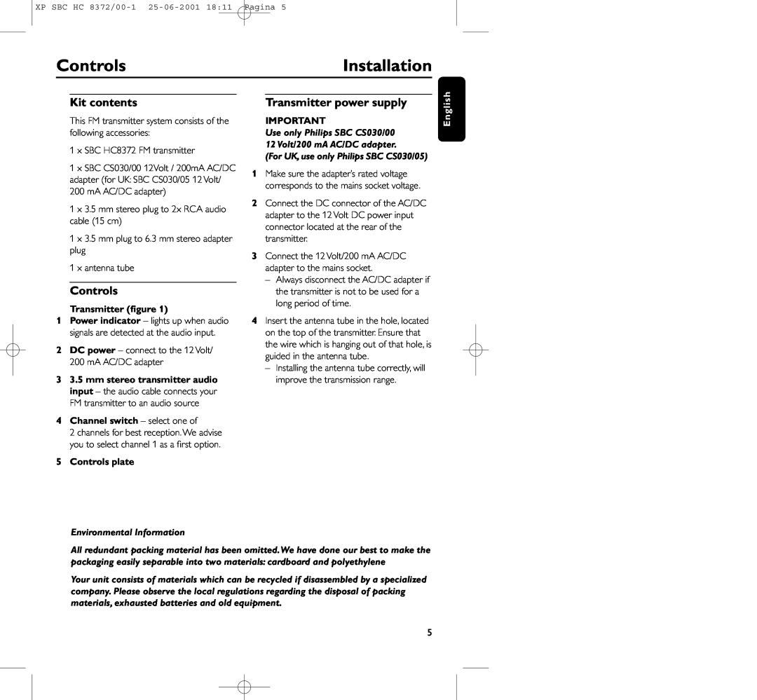 Philips HC 8372 manual Installation, Kit contents, Transmitter power supply, Transmitter ﬁgure, 5Controls plate 