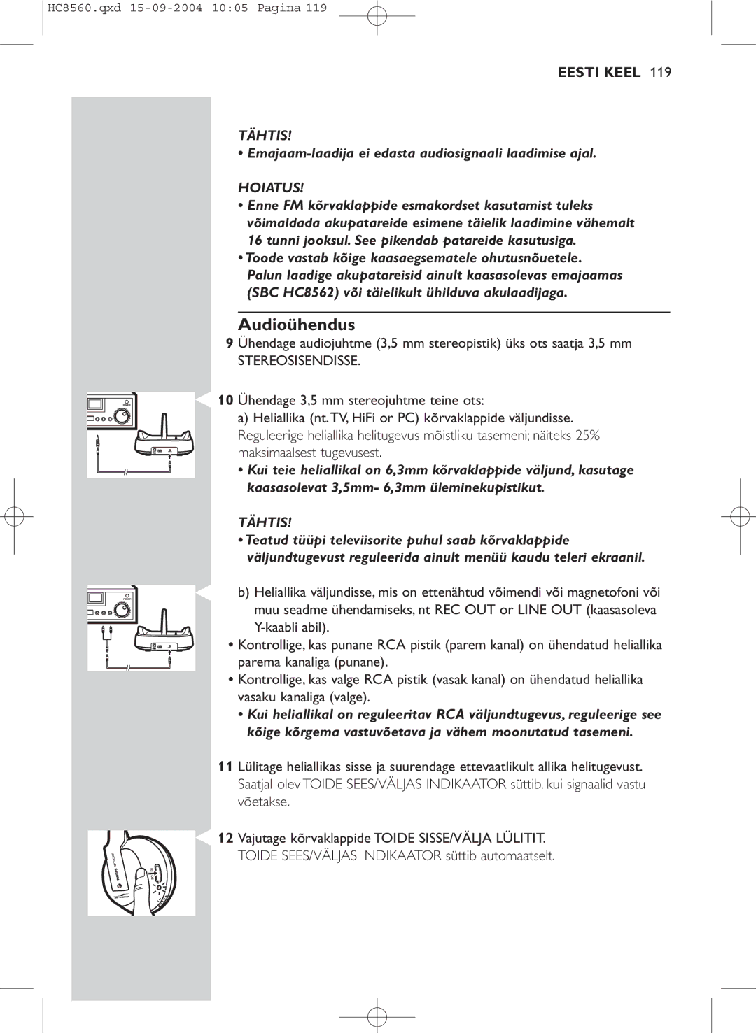 Philips HC 8560 manual Audioühendus, Hoiatus 