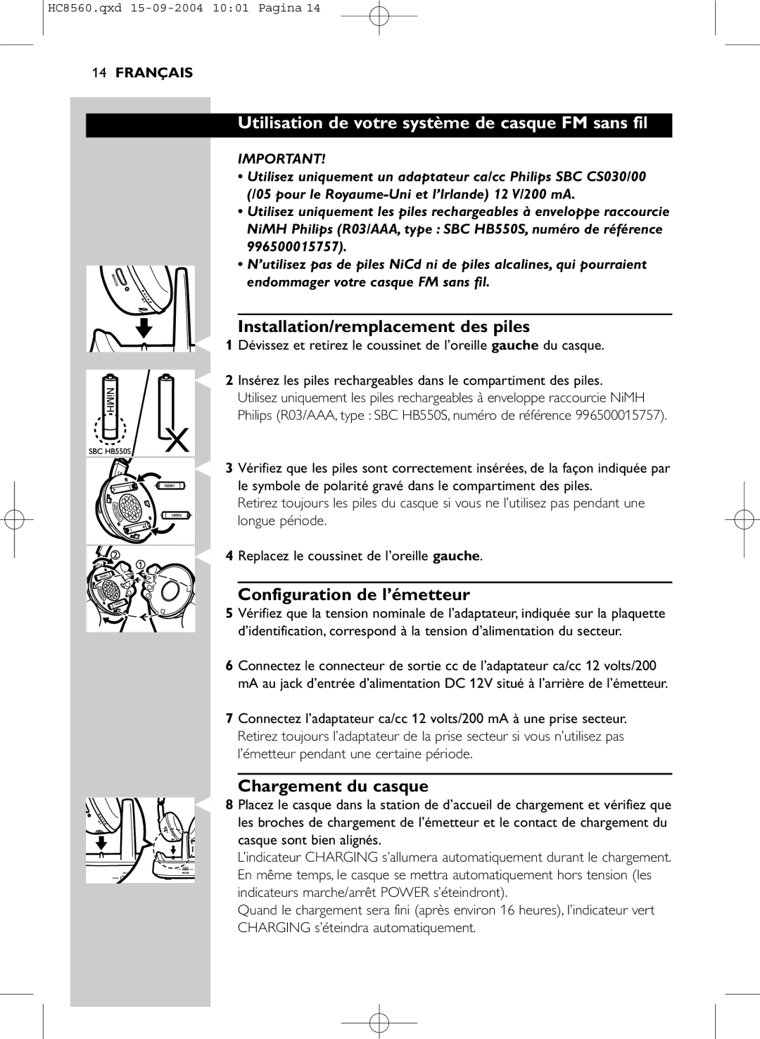 Philips HC 8560 manual Utilisation de votre système de casque FM sans fil, Installation/remplacement des piles 