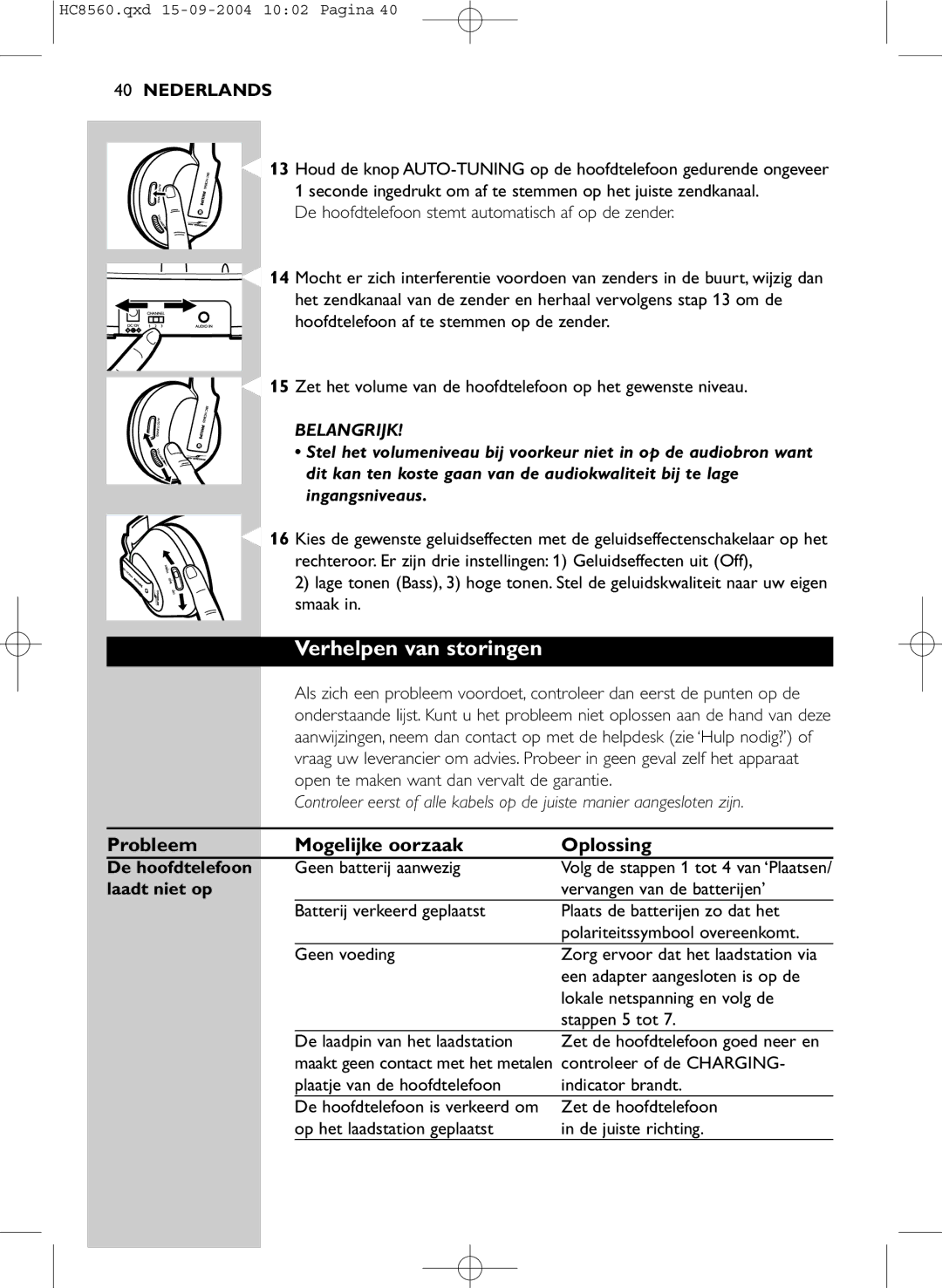 Philips HC 8560 manual Verhelpen van storingen, Probleem Mogelijke oorzaak Oplossing, De hoofdtelefoon, Laadt niet op 