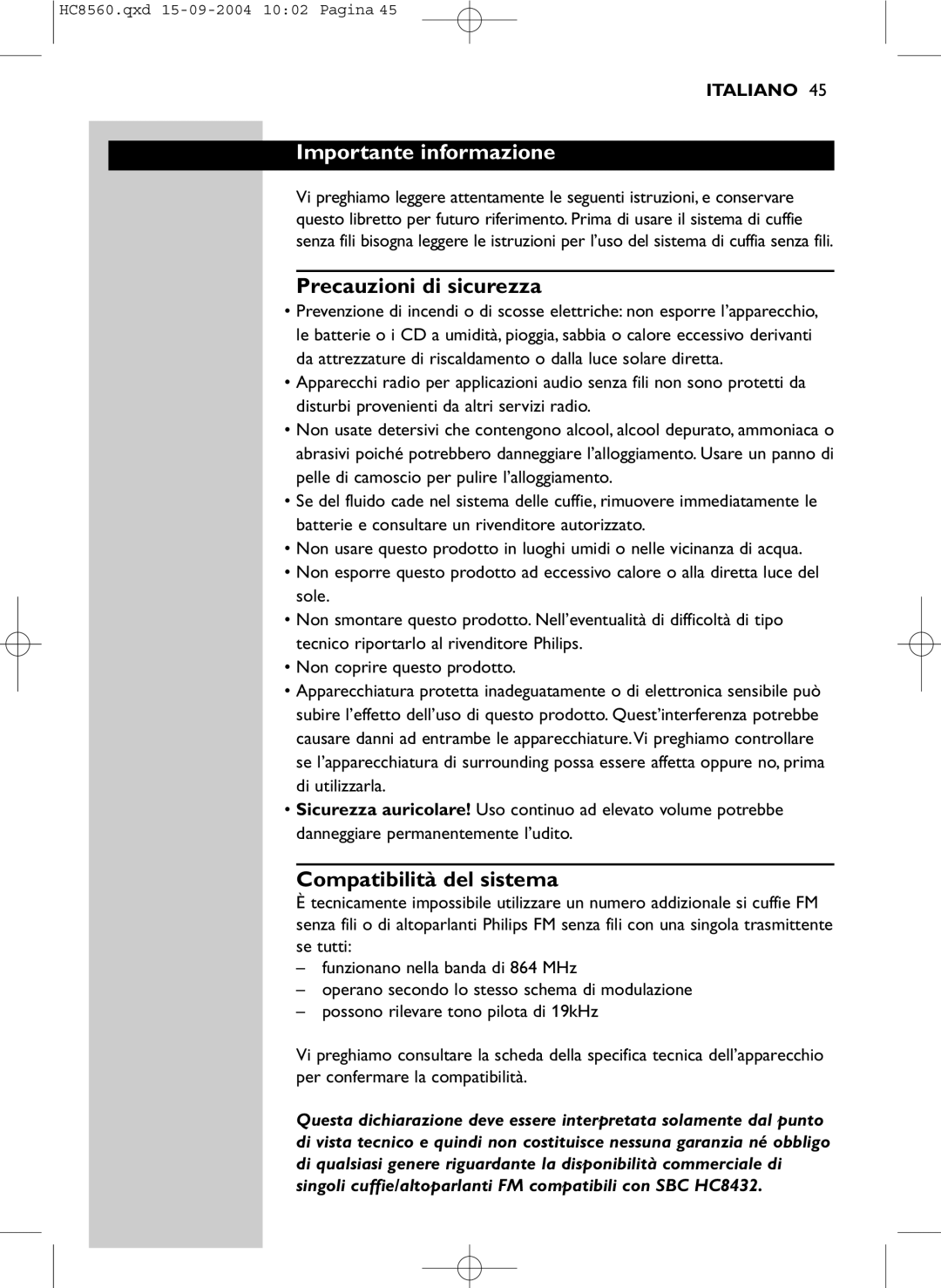 Philips HC 8560 manual Importante informazione, Precauzioni di sicurezza, Compatibilità del sistema 