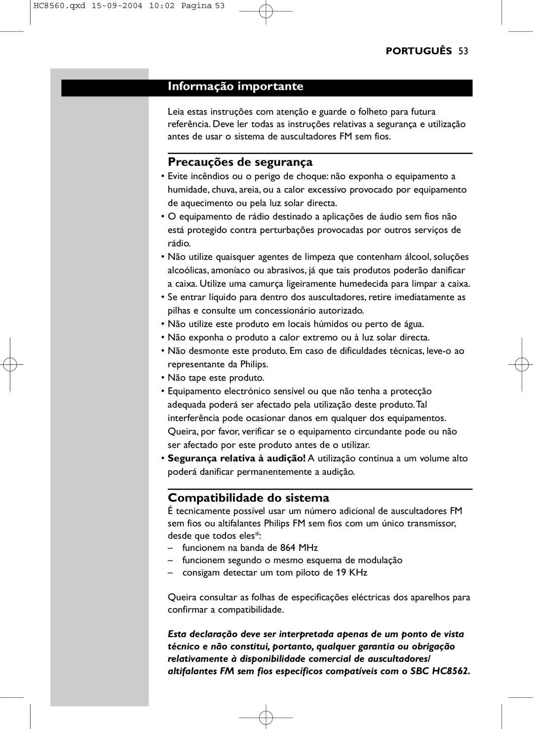 Philips HC 8560 manual Informação importante, Precauções de segurança, Compatibilidade do sistema 