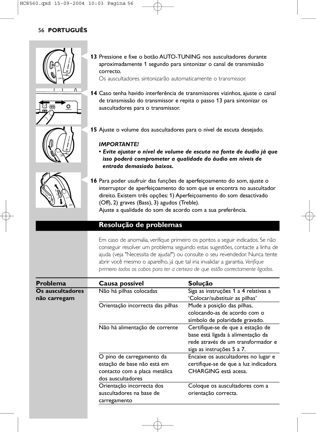 Philips HC 8560 manual Resolução de problemas, Problema Causa possível Solução, Os auscultadores, Não carregam 