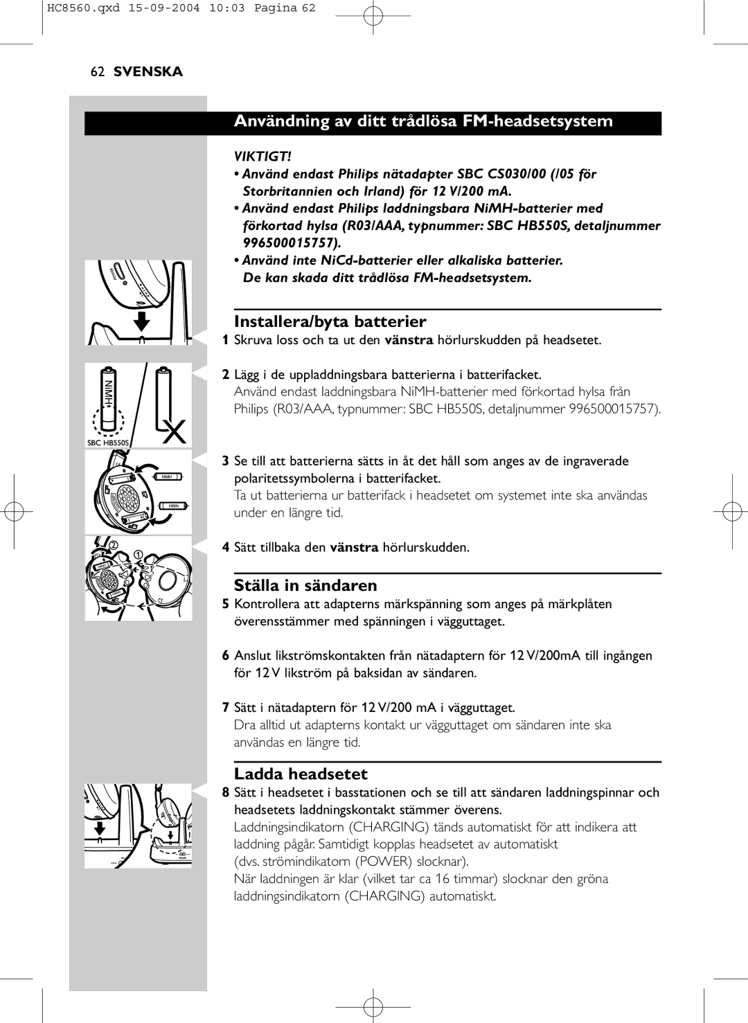 Philips HC 8560 manual Användning av ditt trådlösa FM-headsetsystem, Installera/byta batterier, Ställa in sändaren, Viktigt 