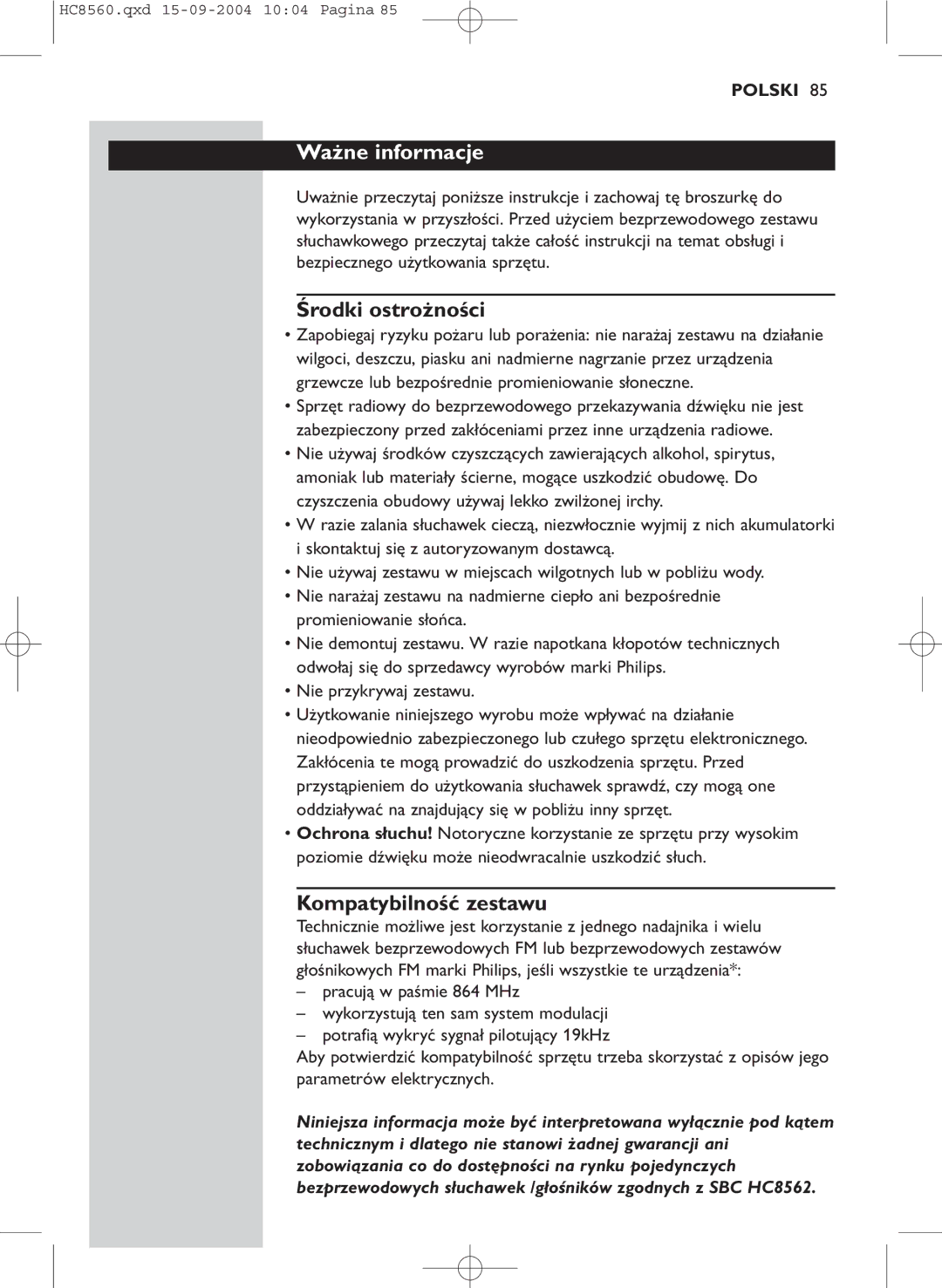 Philips HC 8560 manual Ważne informacje, Środki ostrożności, Kompatybilność zestawu, Nie przykrywaj zestawu 