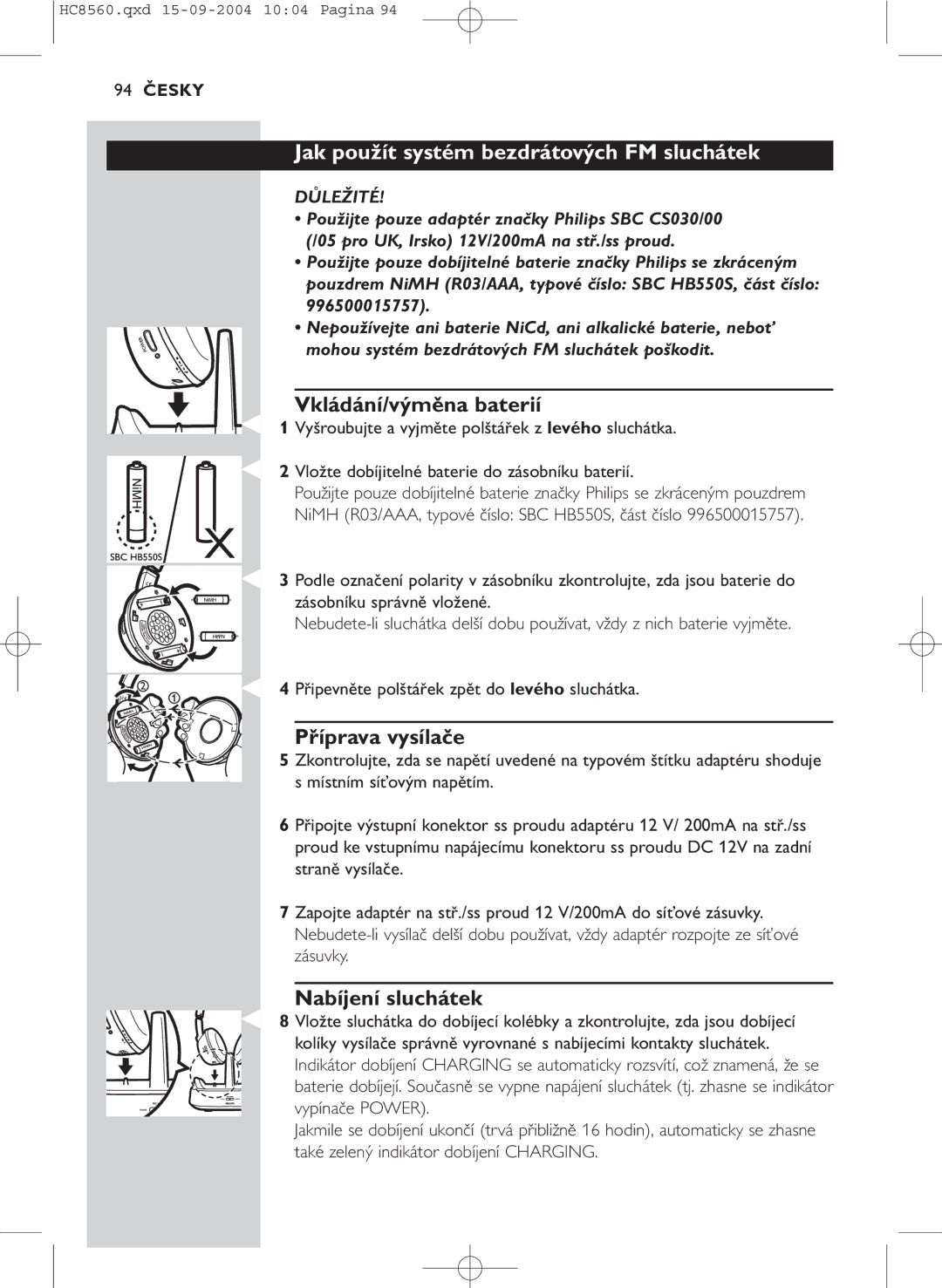 Philips HC 8560 manual Jak použít systém bezdrátových FM sluchátek, Vkládání/výměna baterií, Příprava vysílače, Důležité 