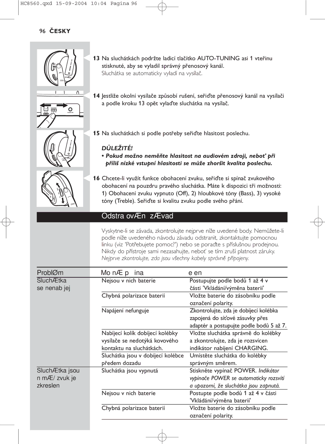 Philips HC 8560 manual Odstraňování závad, Problém Možná příčina Řešení 