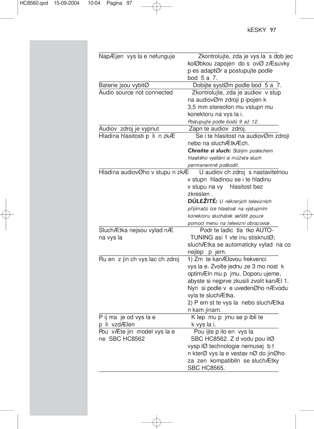 Philips HC 8560 manual Postupujte podle bodů 9 až, Hlasitého vysílání si můžete sluch, Permanentně poškodit 