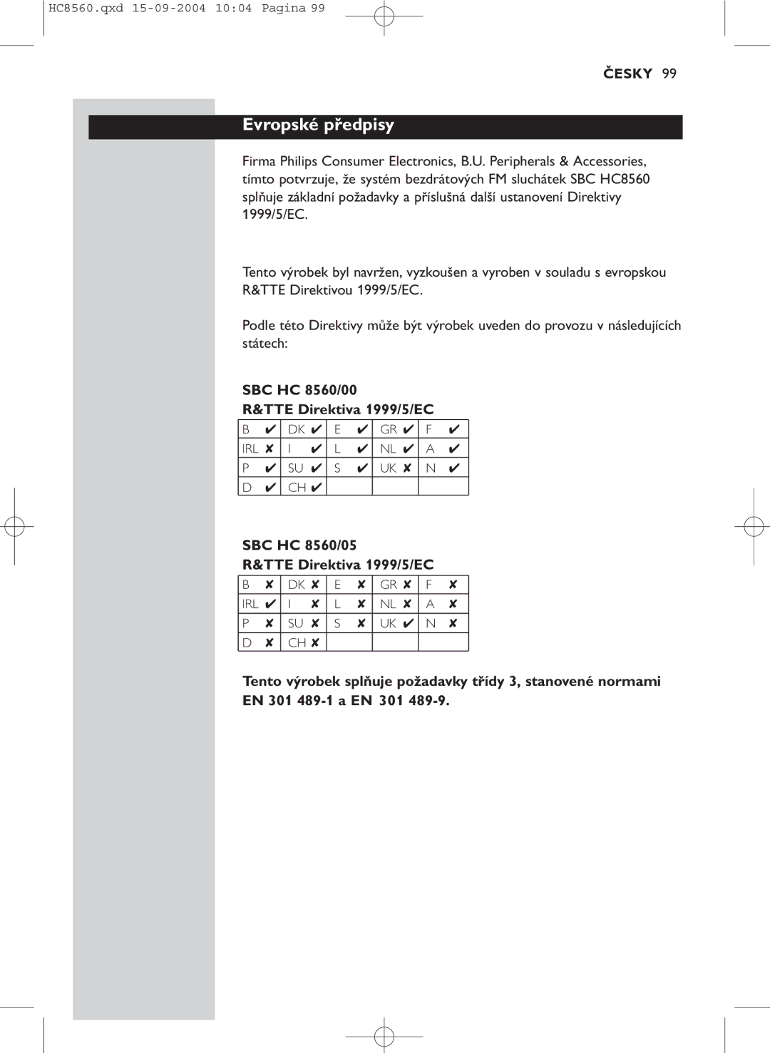 Philips manual Evropské předpisy, SBC HC 8560/00 TTE Direktiva 1999/5/EC, SBC HC 8560/05 TTE Direktiva 1999/5/EC 