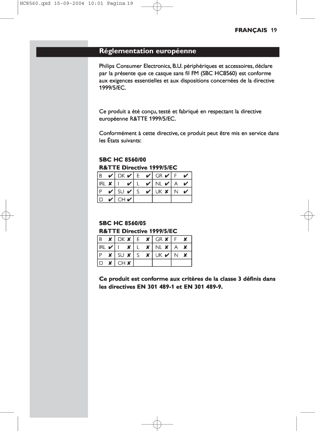 Philips manual Réglementation européenne, Français, SBC HC 8560/00 R&TTE Directive 1999/5/EC 