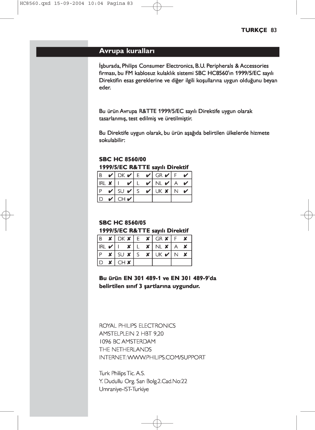 Philips manual Avrupa kuralları, Turkçe, SBC HC 8560/00 1999/5/EC R&TTE sayılı Direktif 