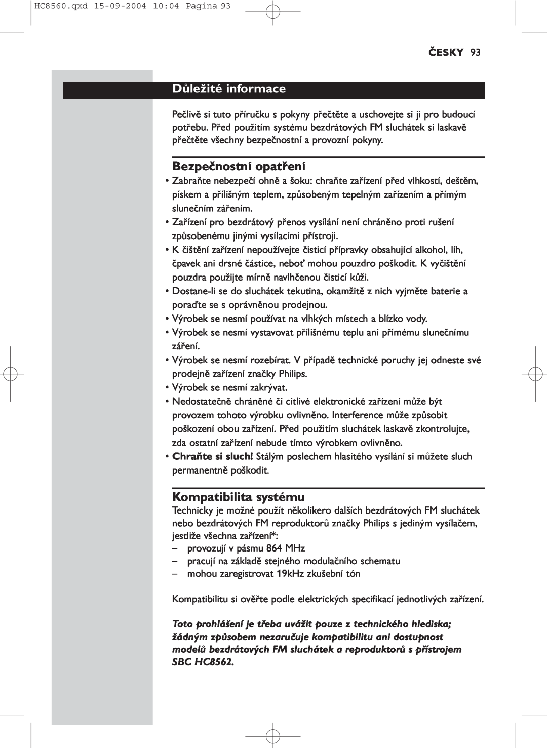 Philips HC 8560 manual Důležité informace, Bezpečnostní opatření, Kompatibilita systému, Česky 