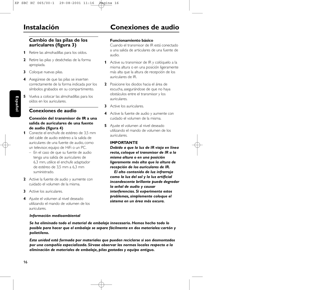 Philips HC065 manual Instalación, Conexiones de audio, Cambio de las pilas de los, Auriculares ﬁgura 
