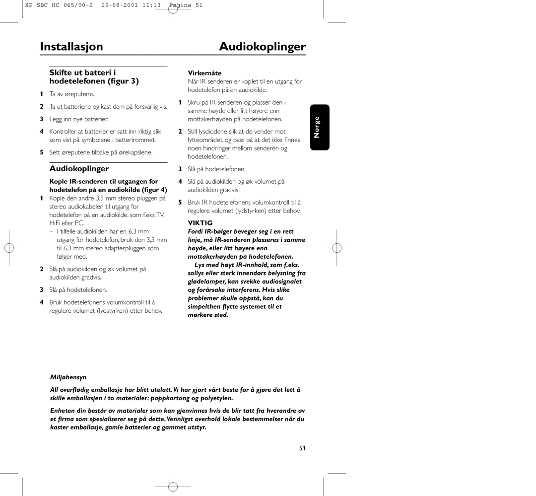 Philips HC065 manual InstallasjonAudiokoplinger, Skifte ut batteri i hodetelefonen ﬁgur, Miljøhensyn, Virkemåte 