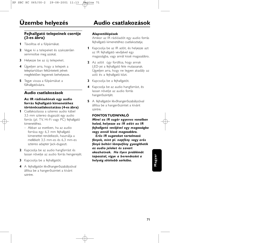 Philips HC065 manual Üzembe helyezés, Audio csatlakozások, Fejhallgató telepeinek cseréje 3-es ábra, Alapvetőlépések 