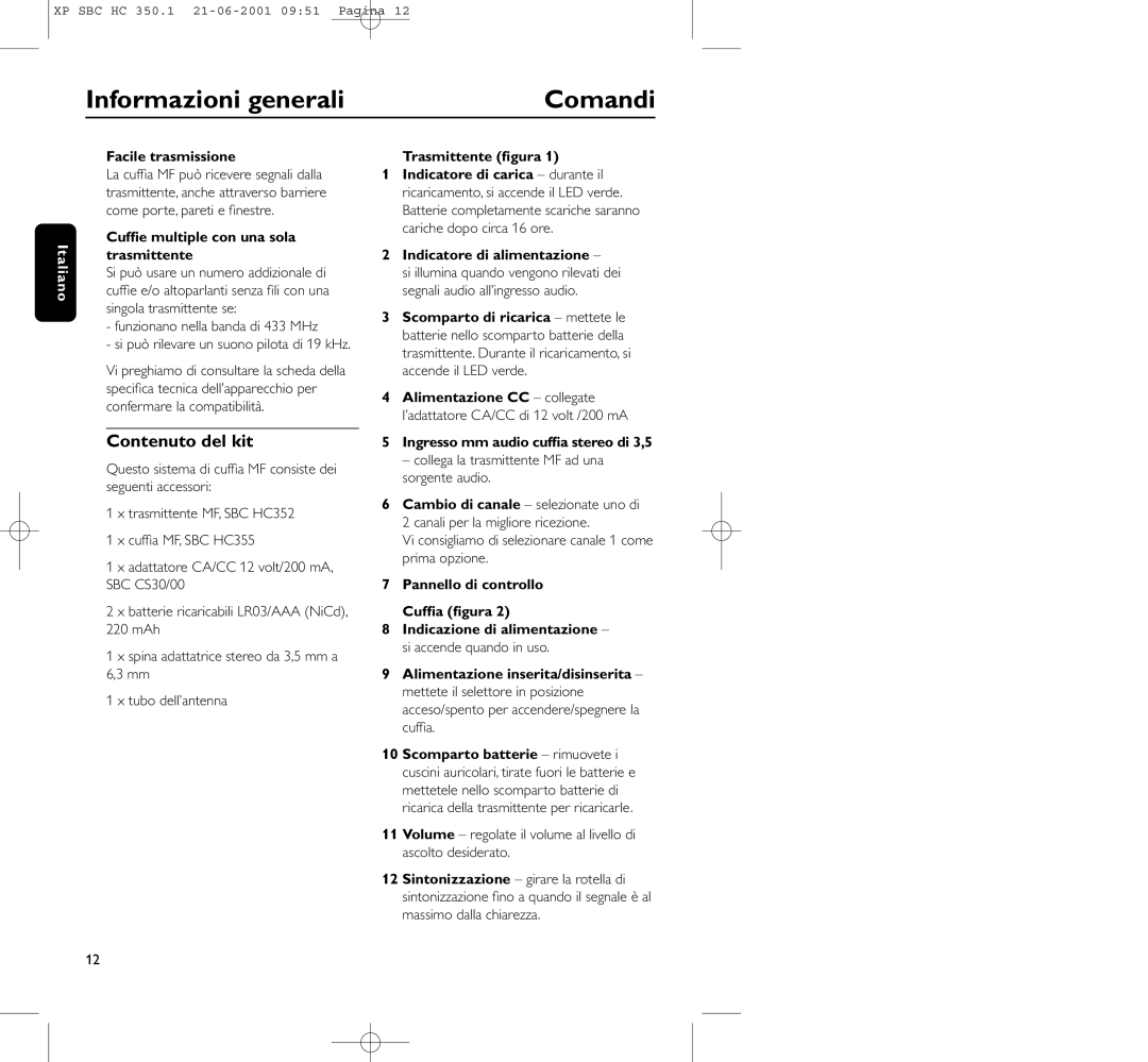 Philips HC350 manual Informazioni generali Comandi, Contenuto del kit 