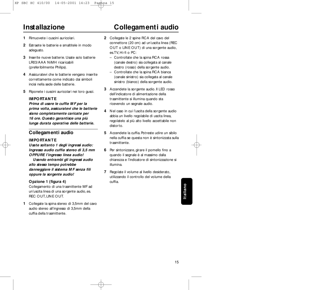 Philips HC410 manual Installazione Collegamenti audio, Opzione 1 ﬁgura 