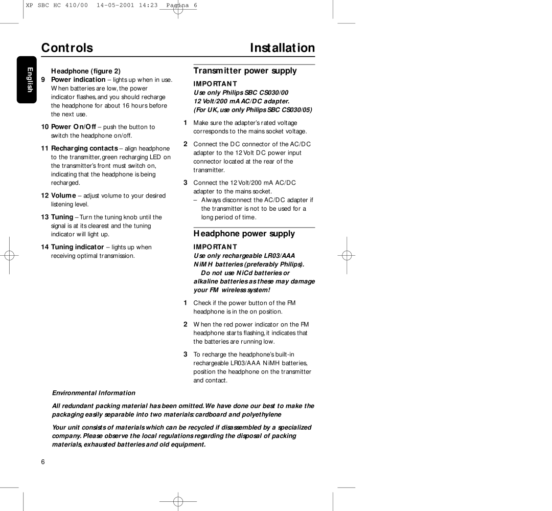 Philips HC410 manual Controls Installation, Transmitter power supply, Headphone power supply, Headphone ﬁgure 