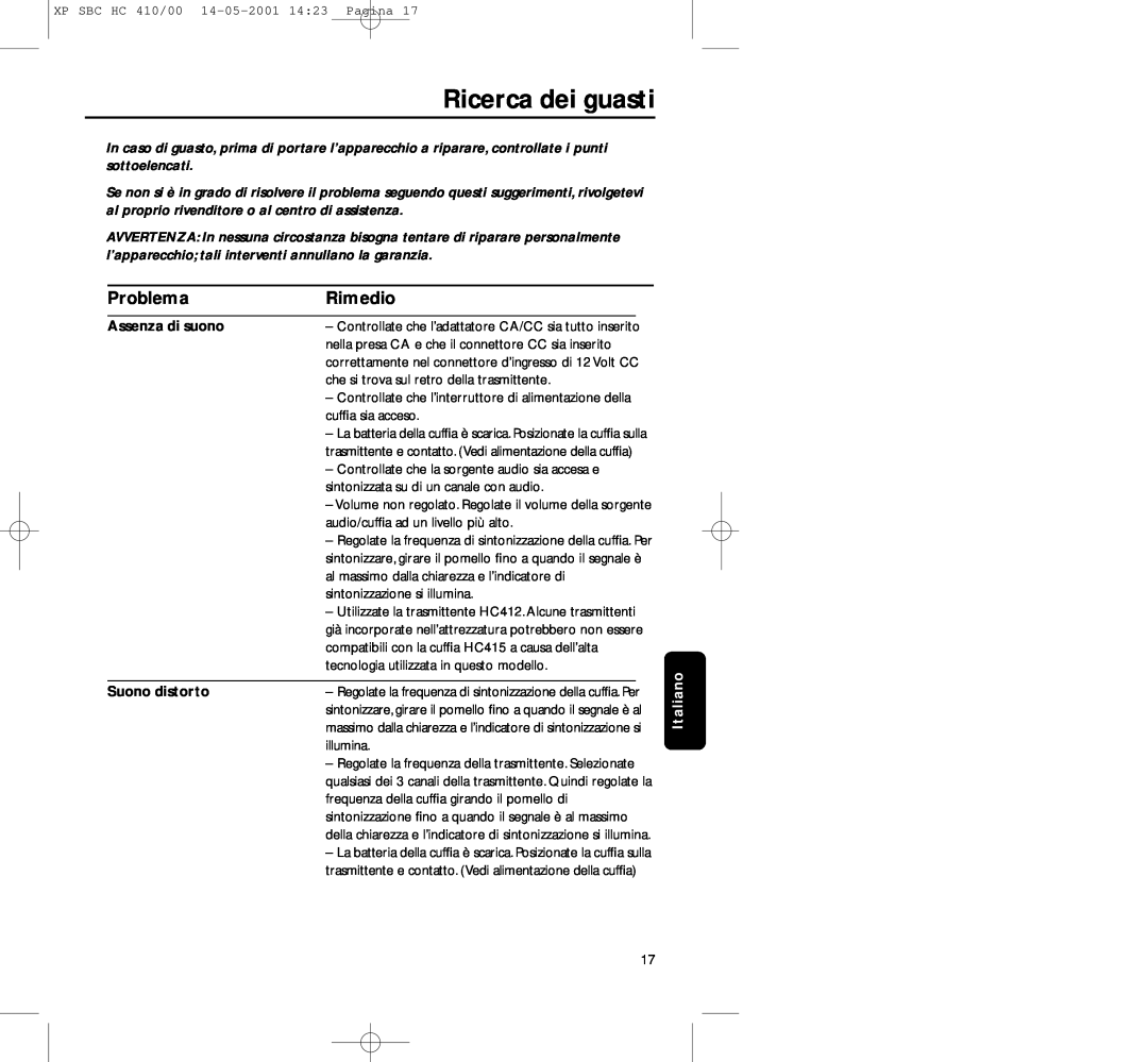 Philips HC410 manual Ricerca dei guasti, Problema, Rimedio, Assenza di suono, Suono distorto, Italiano 