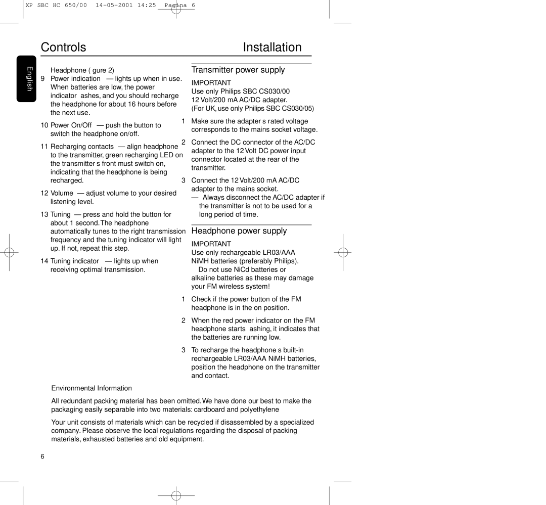 Philips HC650 manual Controls Installation, Transmitter power supply, Headphone power supply, Headphone ﬁgure 