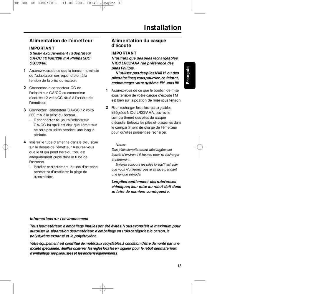 Philips HC8350 manual Alimentation de lémetteur, Alimentation du casque découte, Informations sur l’environnement 