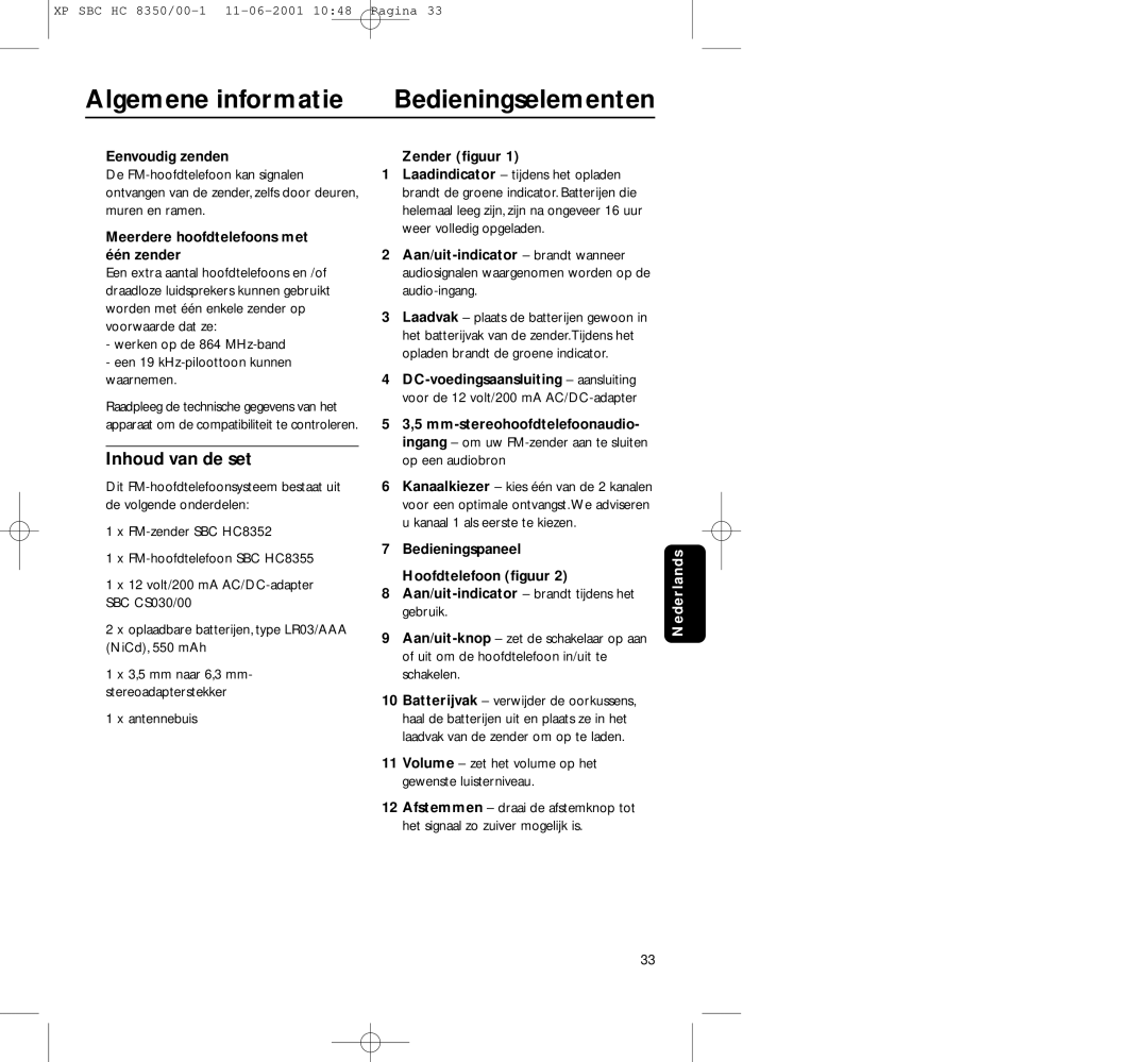 Philips HC8350 manual Bedieningselementen, Inhoud van de set, Eenvoudig zenden, Meerdere hoofdtelefoons met één zender 