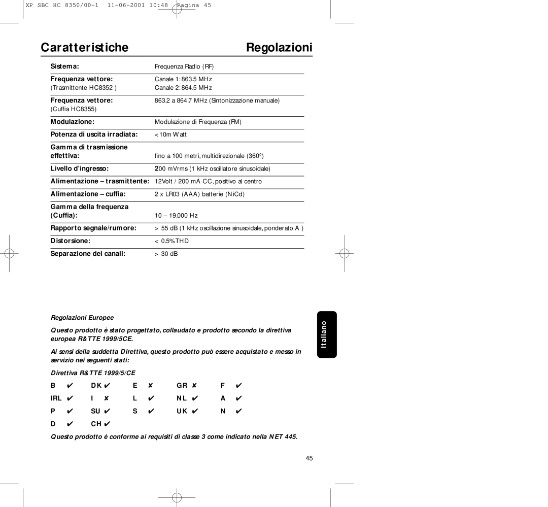 Philips HC8350 manual Caratteristiche, Regolazioni, Distorsione % THD Separazione dei canali 30 dB 