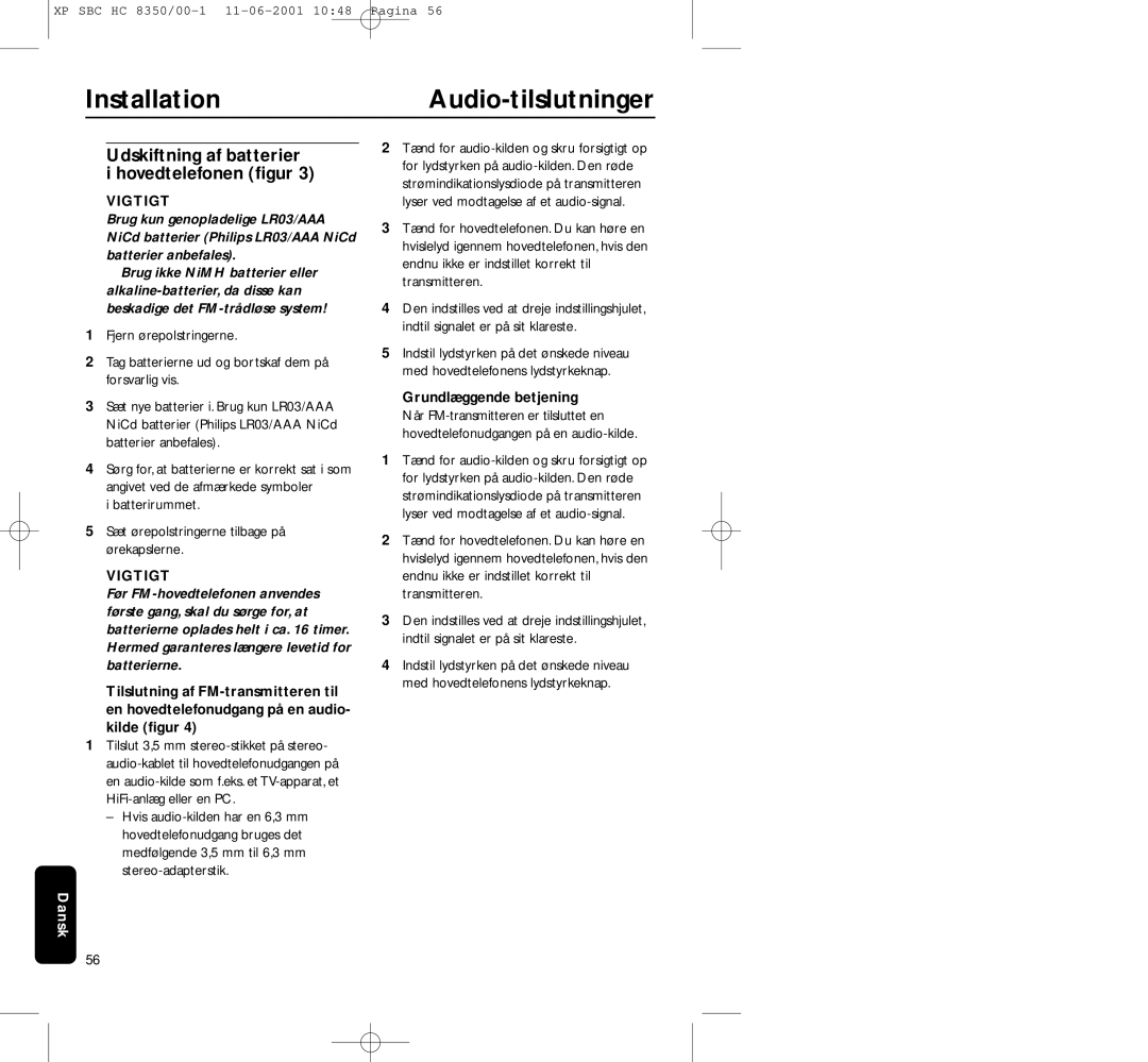 Philips HC8350 manual InstallationAudio-tilslutninger, Udskiftning af batterier Hovedtelefonen ﬁgur 