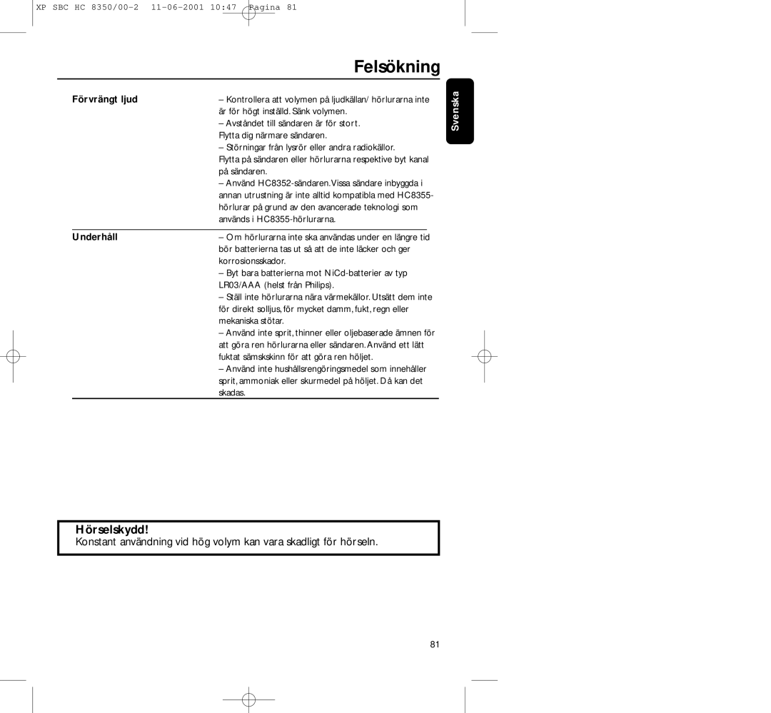 Philips HC8350 manual Hörselskydd, Förvrängt ljud Underhåll 