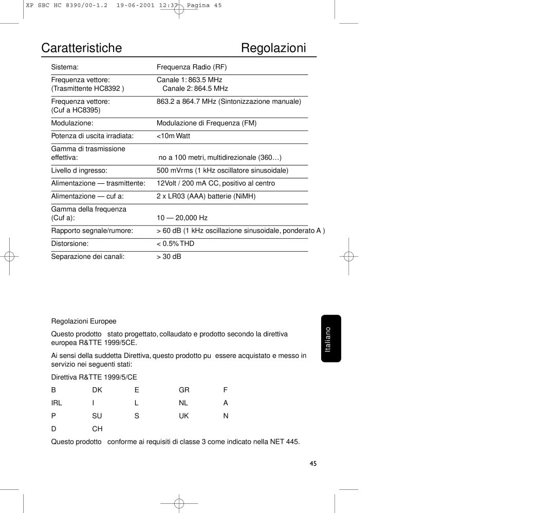 Philips HC8390 manual Caratteristiche, Regolazioni, Distorsione % THD Separazione dei canali 30 dB 