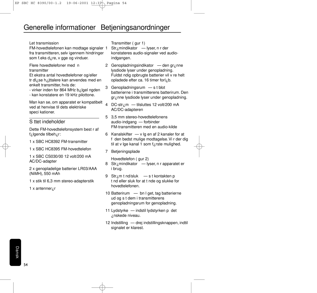 Philips HC8390 manual Generelle informationer Betjeningsanordninger, Sættet indeholder, Let transmission, Transmitter ﬁgur 