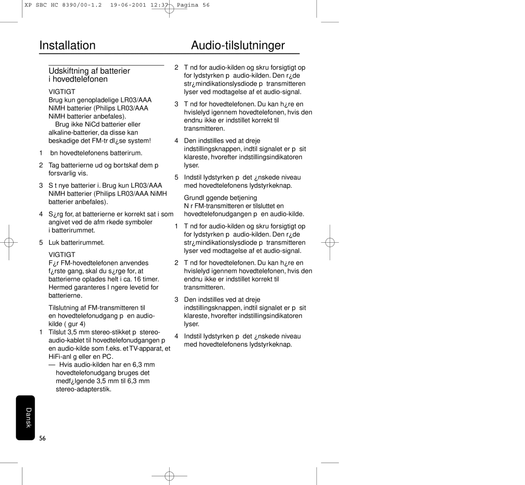 Philips HC8390 InstallationAudio-tilslutninger, Udskiftning af batterier i hovedtelefonen, Batterirummet Luk batterirummet 