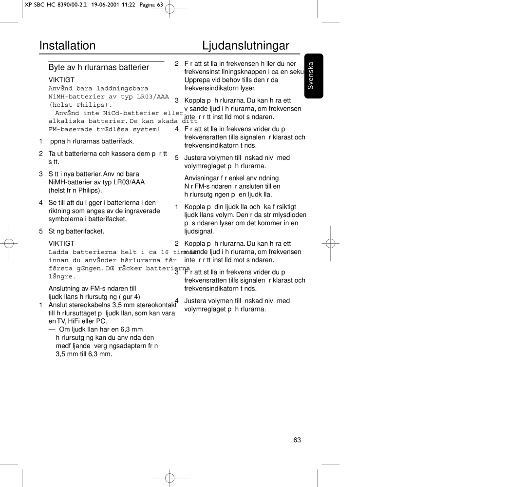 Philips HC8390 manual InstallationLjudanslutningar, Byte av hörlurarnas batterier, Stäng batterifacket 