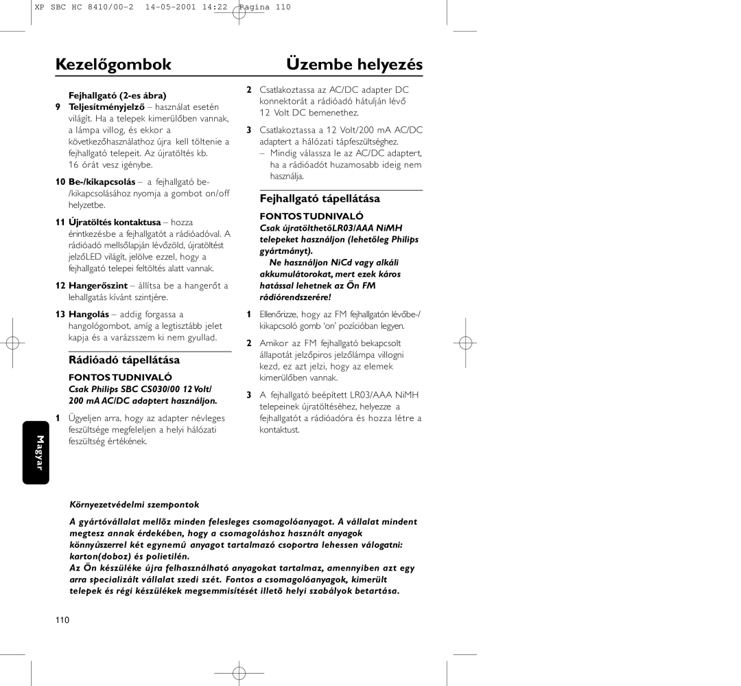 Philips HC8410 manual Kezelőgombok, Üzembe helyezés, Rádióadó tápellátása, Fejhallgató tápellátása, Fejhallgató 2-es ábra 