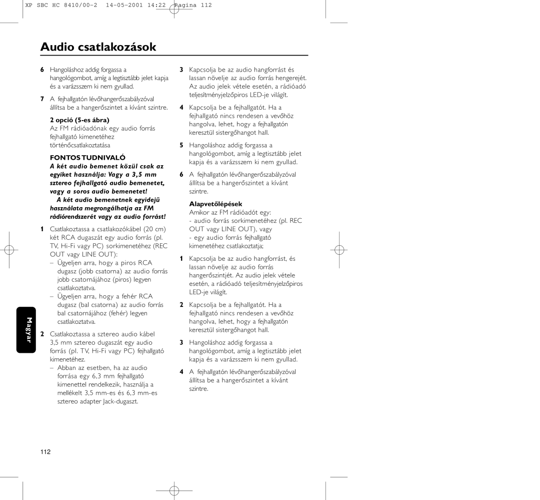 Philips HC8410 manual Audio csatlakozások, Opció 5-es ábra, Alapvetőlépések 