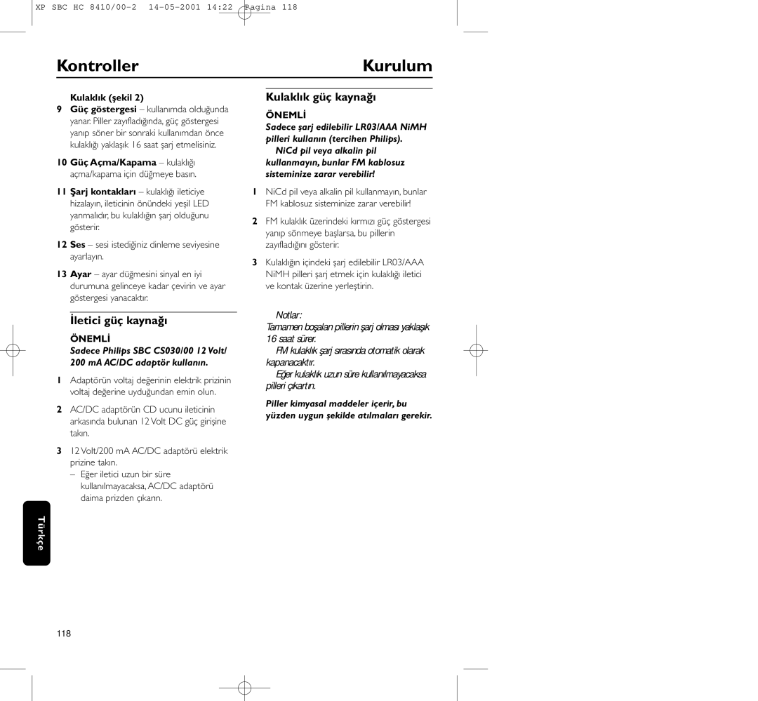 Philips HC8410 manual Kontroller Kurulum, İletici güç kaynağı, Kulaklık güç kaynağı, Kulaklık şekil, 118 