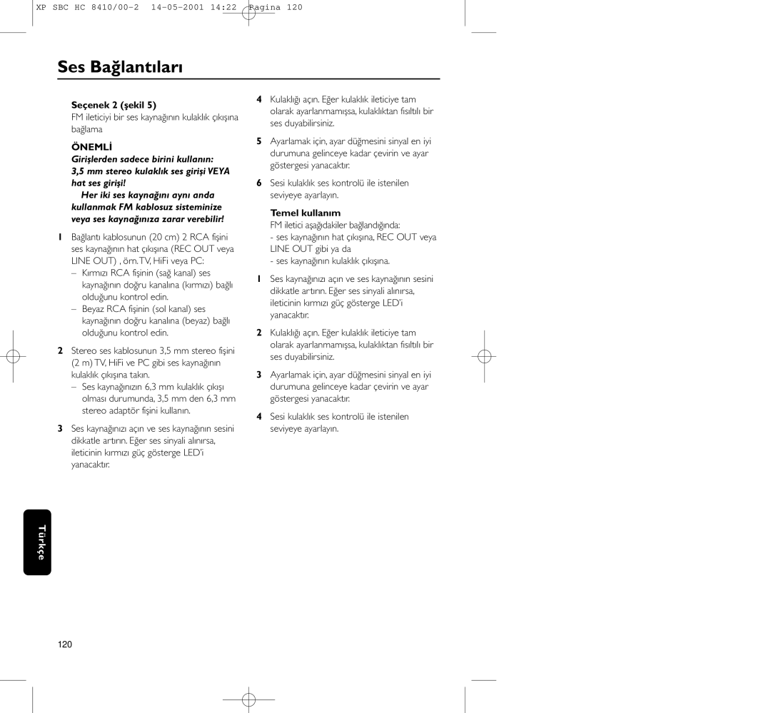 Philips HC8410 manual Ses Bağlantıları, Seçenek 2 şekil, Temel kullanım 