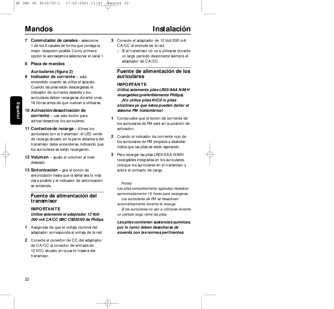 Philips HC8410 manual Mandos, Instalación, Fuente de alimentación del transmisor, Fuente de alimentación de los auriculares 