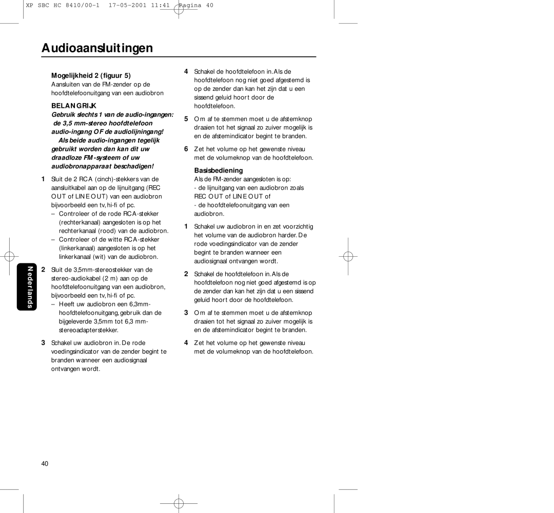 Philips HC8410 manual Audioaansluitingen, Mogelijkheid 2 ﬁguur, Basisbediening 