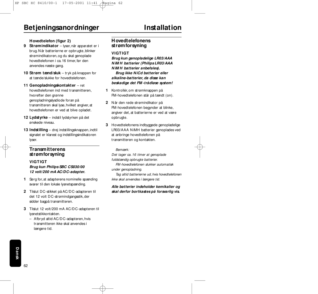 Philips HC8410 manual BetjeningsanordningerInstallation, Transmitterens strømforsyning, Hovedtelefon ﬁgur 